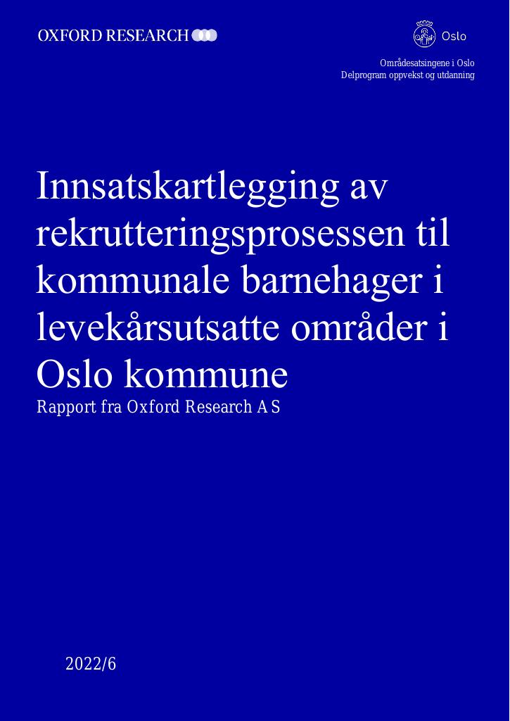 Forsiden av dokumentet Innsatskartlegging av rekrutteringsprosessen til kommunale barnehager i levekårsutsatte områder i Oslo kommune.