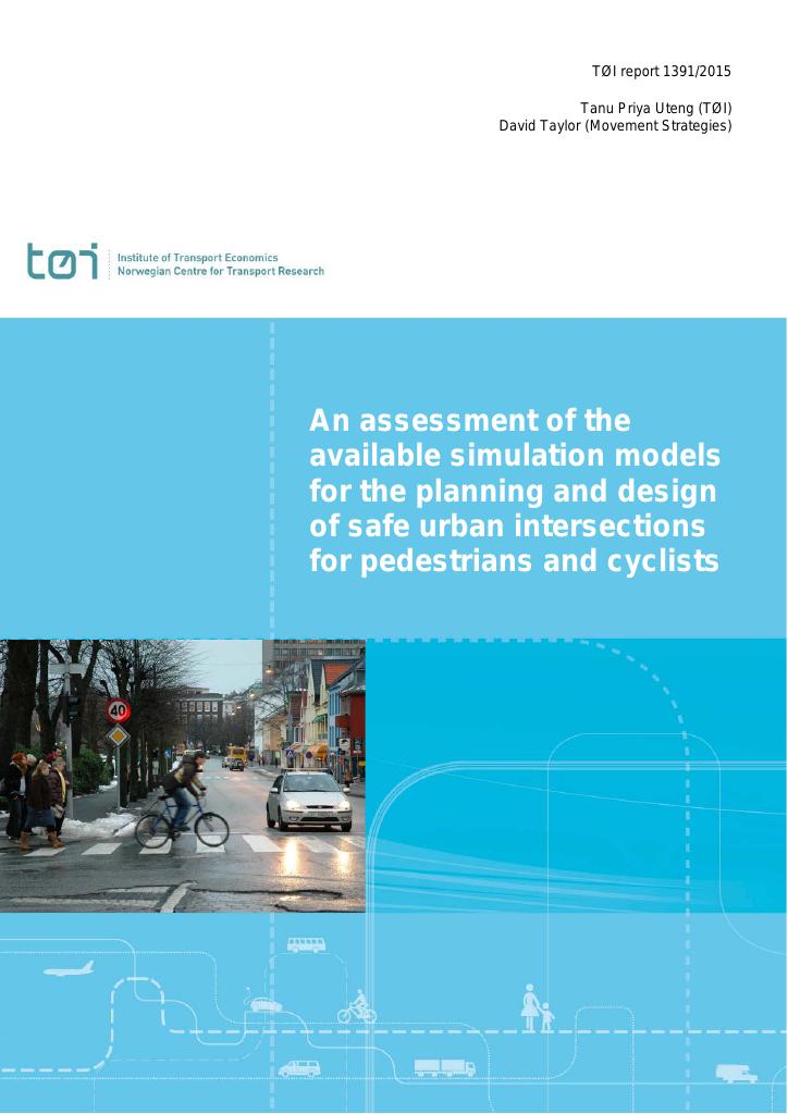 Forsiden av dokumentet An assessment of the available simulation models for the planning and design of safe urban intersections for pedestrians and cyclists
