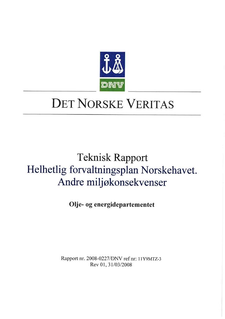 Forsiden av dokumentet Andre miljøkonsekvenser - Helhetlig forvaltningsplan for Norskehavet