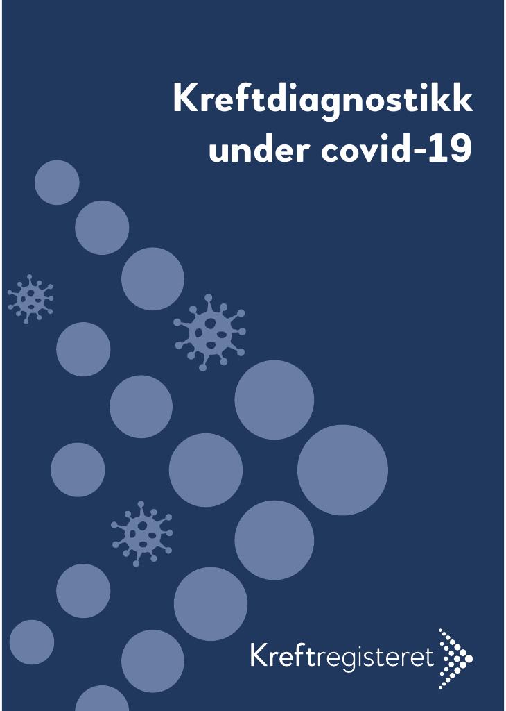 Forsiden av dokumentet Kreftdiagnostikk under covid-19