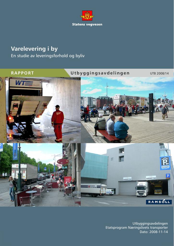 Forsiden av dokumentet Varelevering i by. En studie av leveringsforhold og byliv