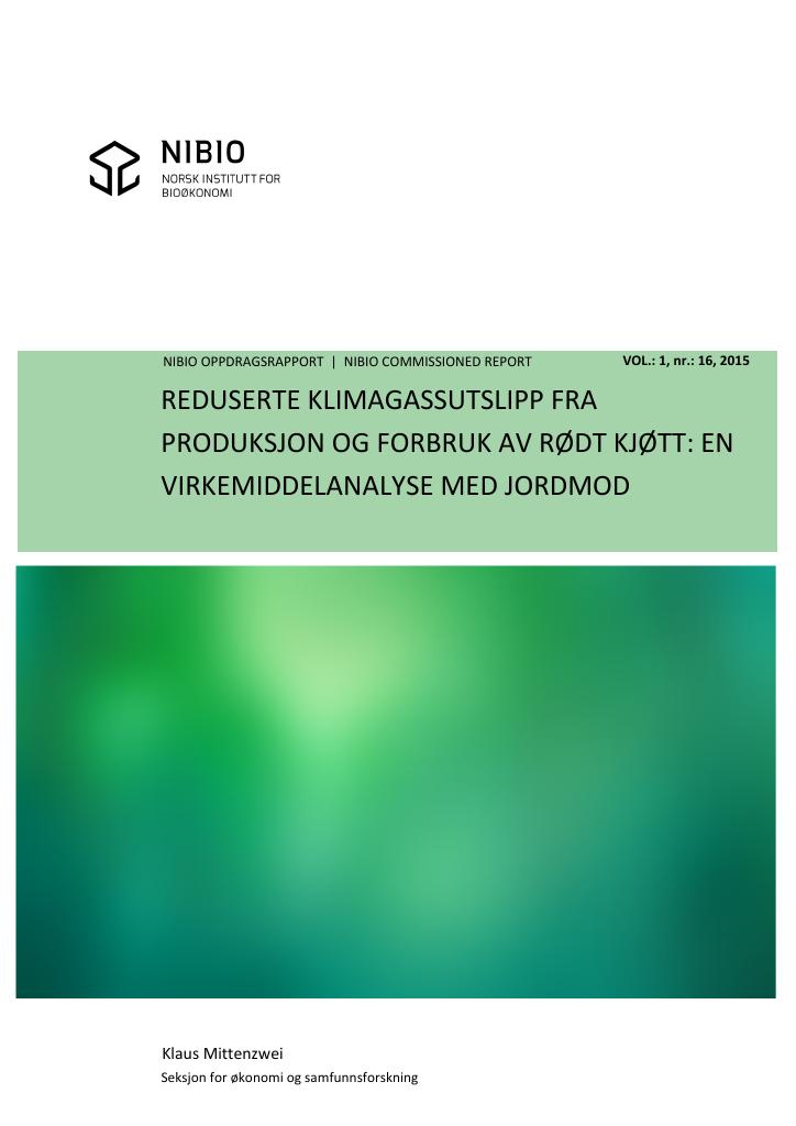 Forsiden av dokumentet Reduserte klimagassutslipp fra produksjon og forbruk av rødt kjøtt. En virkemiddelanalyse med jordmod