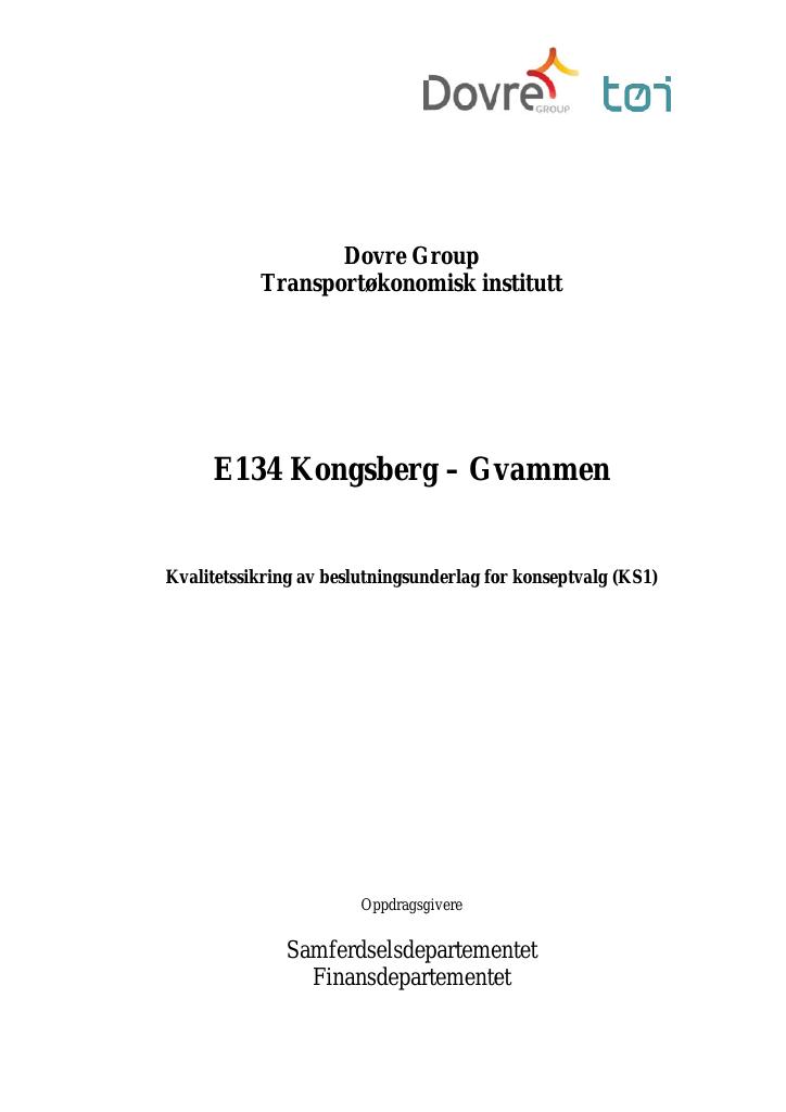 Forsiden av dokumentet Kvalitetssikring av konseptvalg (KS 1): E134 Kongsberg - Gvammen