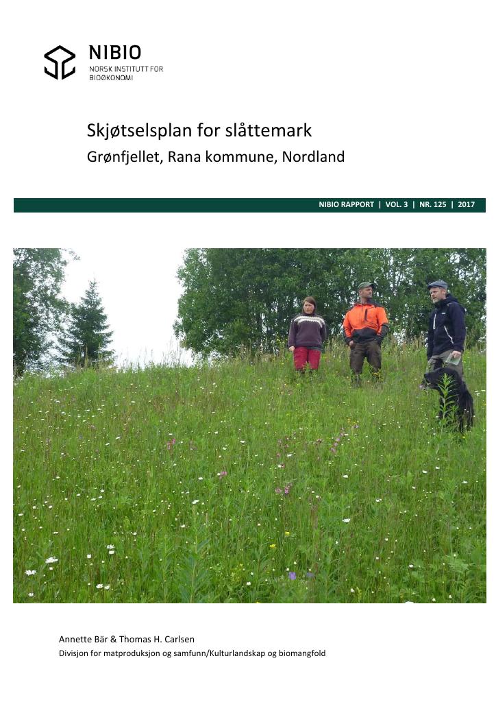 Forsiden av dokumentet Skjøtselsplan for slåttemark. Grønfjellet, Rana kommune, Nordland.