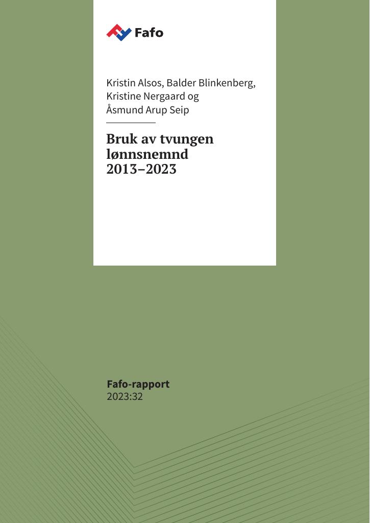 Forsiden av dokumentet Ny rapport om bruk av tvungen lønnsnemnd i perioden 2013-2023