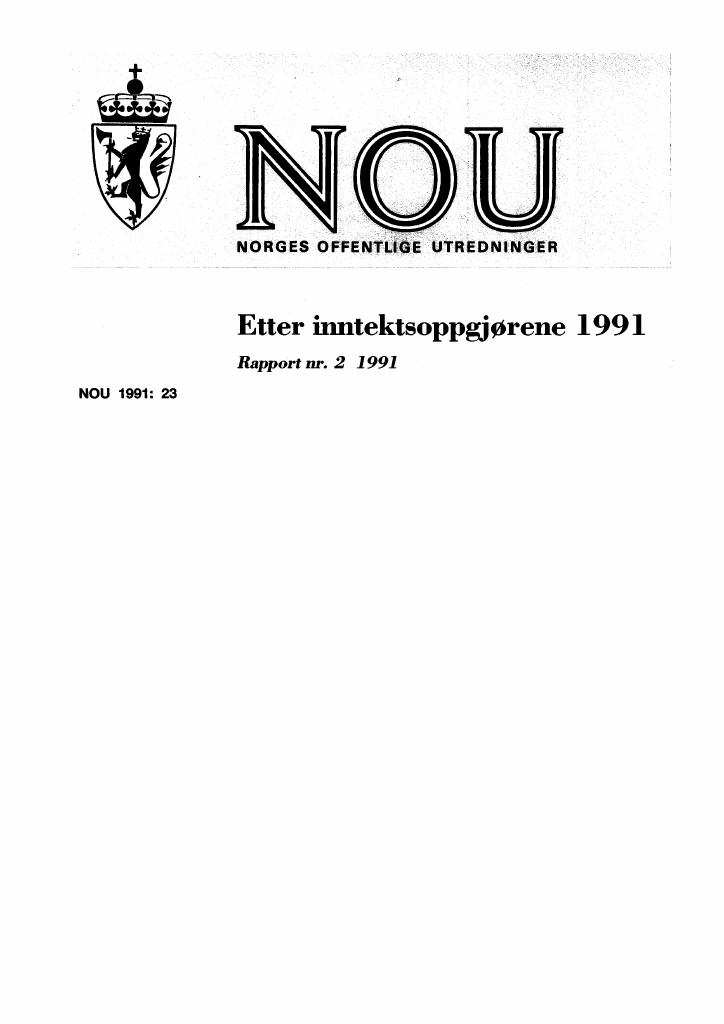 Forsiden av dokumentet NOU 1991: 23 - ETTER INNTEKTSOPPGJØRENE 1991