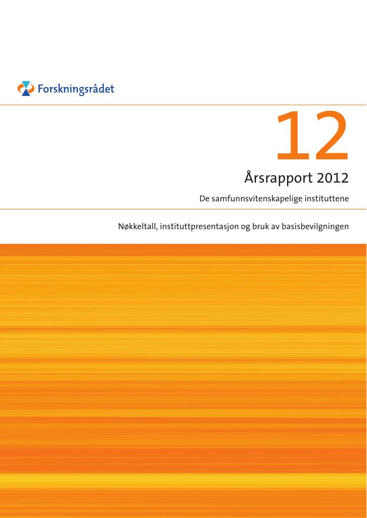 Forsiden av dokumentet Årsrapport De samfunnsvitenskapelige instituttene 2012