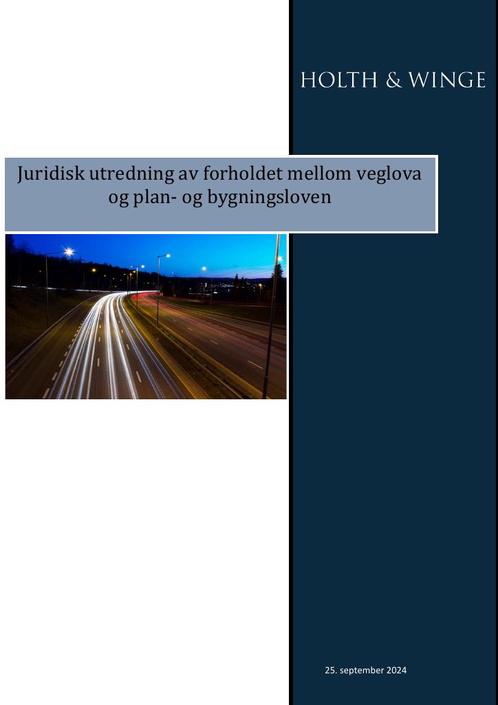 Forsiden av dokumentet Rapport: Juridisk utredning om forholdet mellom veglova og plan- og bygningsloven