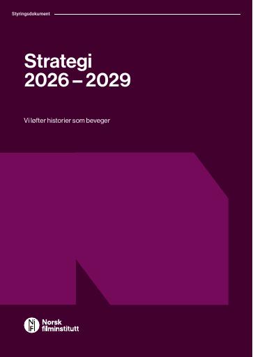 Forsiden av dokumentet Norsk filminstitutts strategi 2026-2029