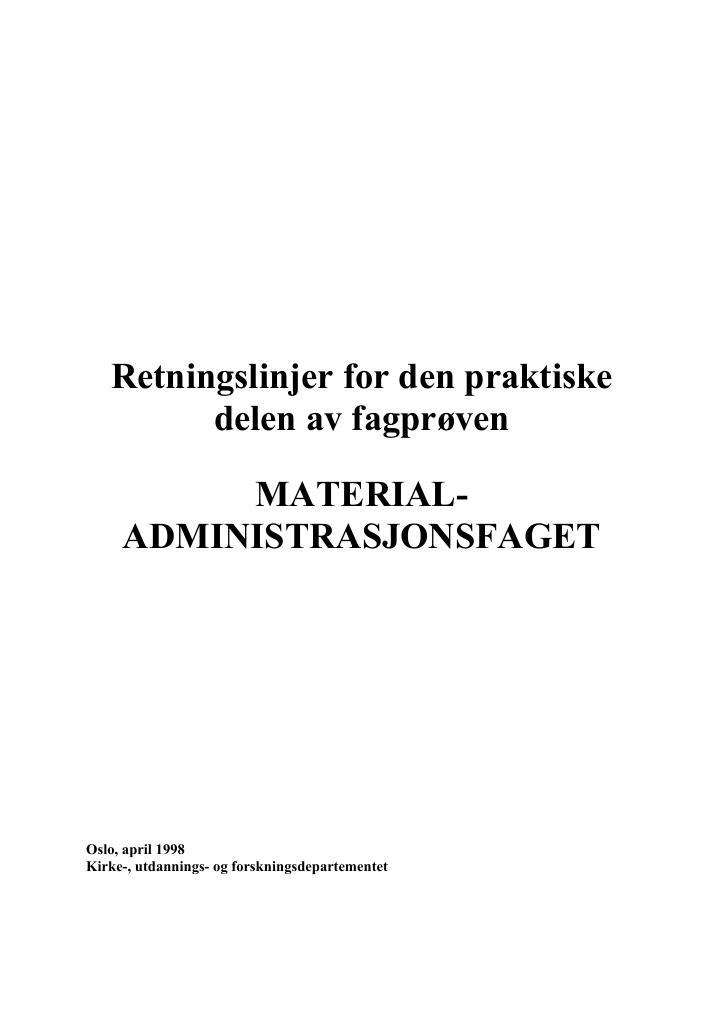 Forsiden av dokumentet Retningslinjer for den praktiske delen av fagprøven : MATERIALADMINISTRASJONSFAGET