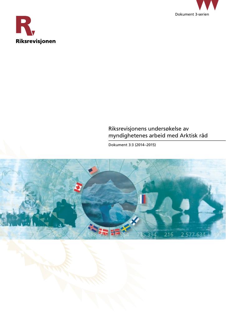 Forsiden av dokumentet Riksrevisjonens undersøkelse av myndighetenes arbeid med Arktisk råd
