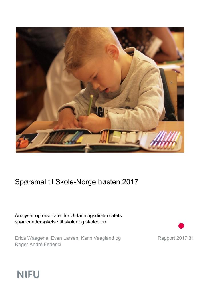 Forsiden av dokumentet Spørsmål til Skole-Norge høsten 2017