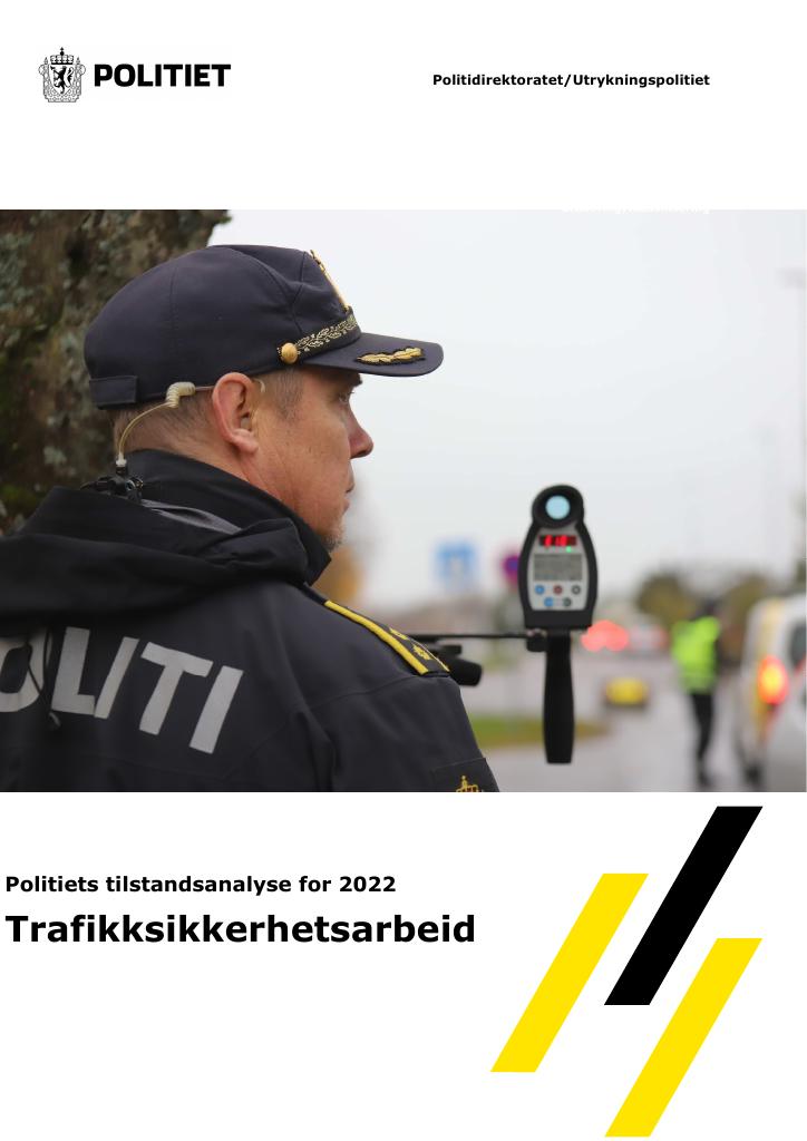 Forsiden av dokumentet Politiets tilstandsanalyse for 2022 - Trafikksikkerhetsarbeid