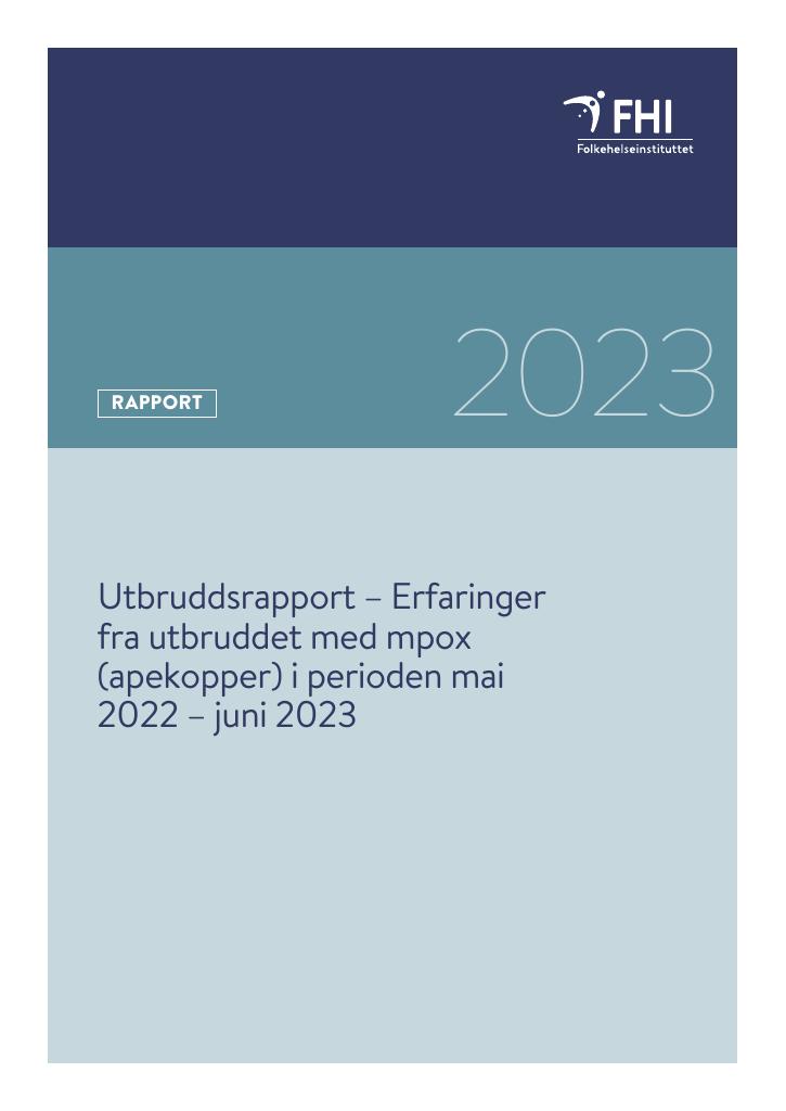 Forsiden av dokumentet Utbruddsrapport – Erfaringer fra utbruddet med mpox (apekopper) i perioden mai 2022 – juni 2023