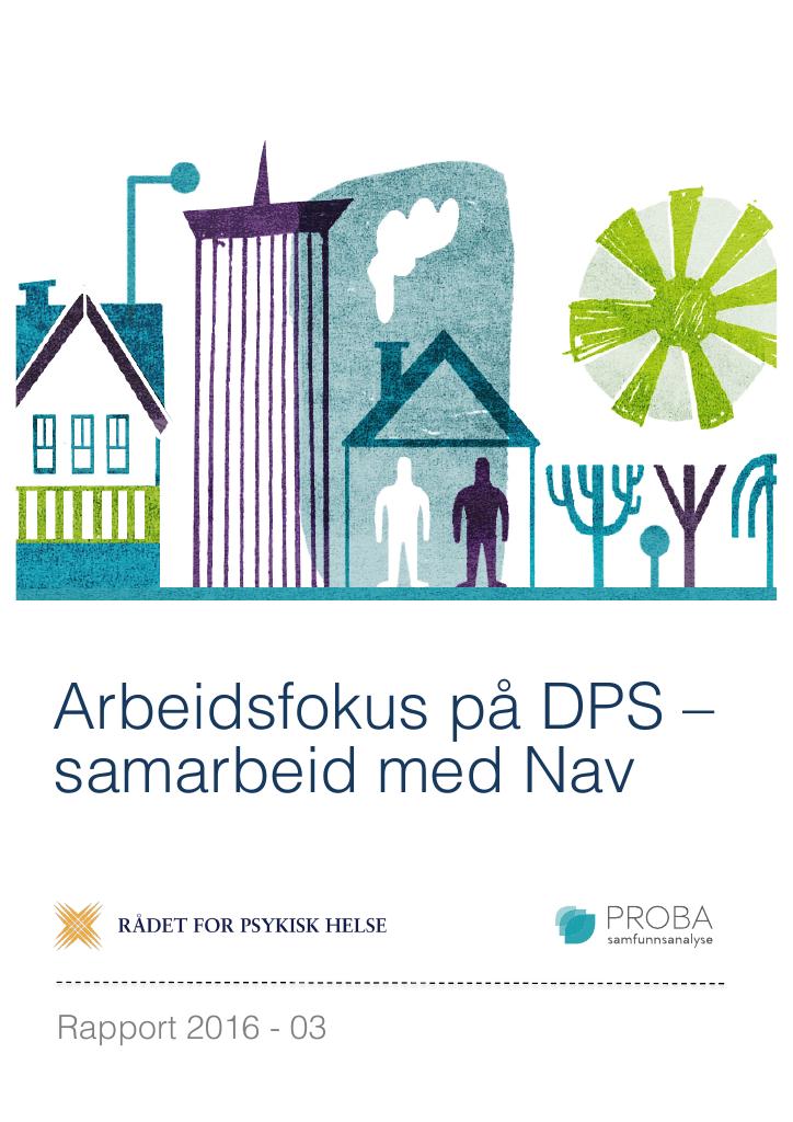 Forsiden av dokumentet Arbeidsfokus på DPS - Samarbeid med NAV