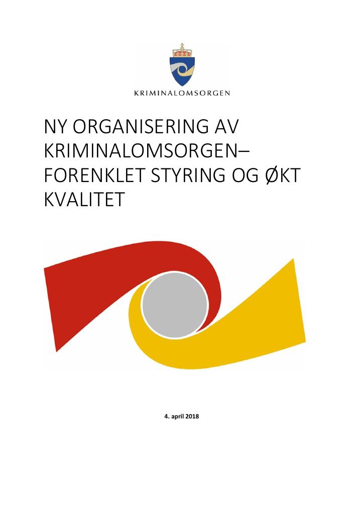 Forsiden av dokumentet Ny organisering av kriminalomsorgen