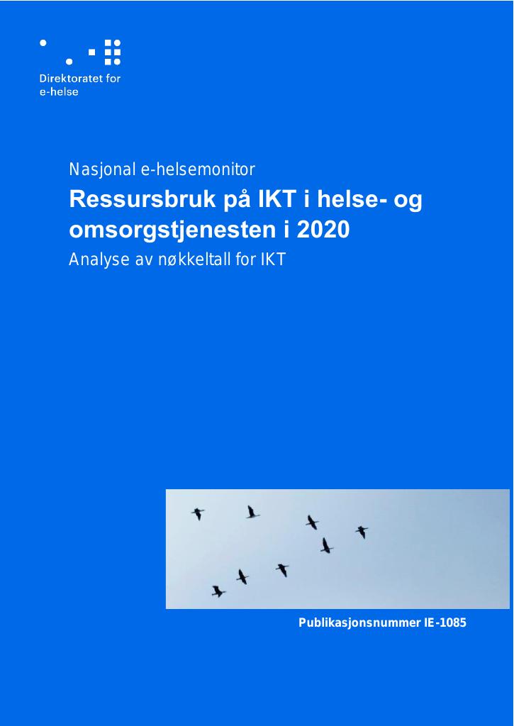 Forsiden av dokumentet Ressursbruk på IKT i helse- og omsorgstjenesten i 2020