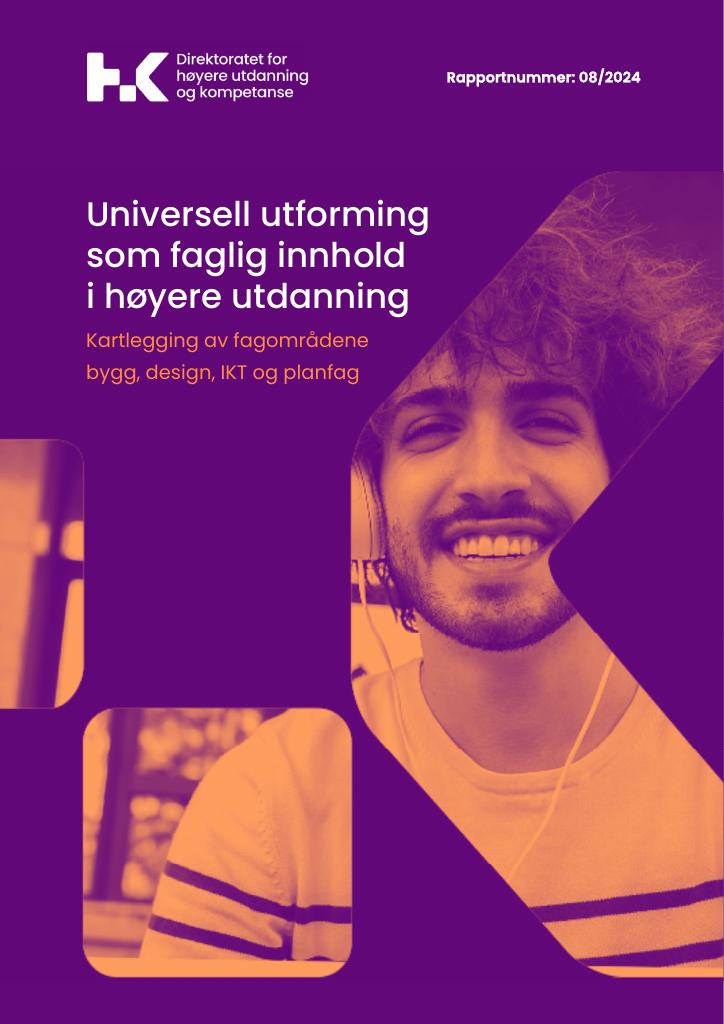 Forsiden av dokumentet Universell utforming som faglig innhold i høyere utdanning