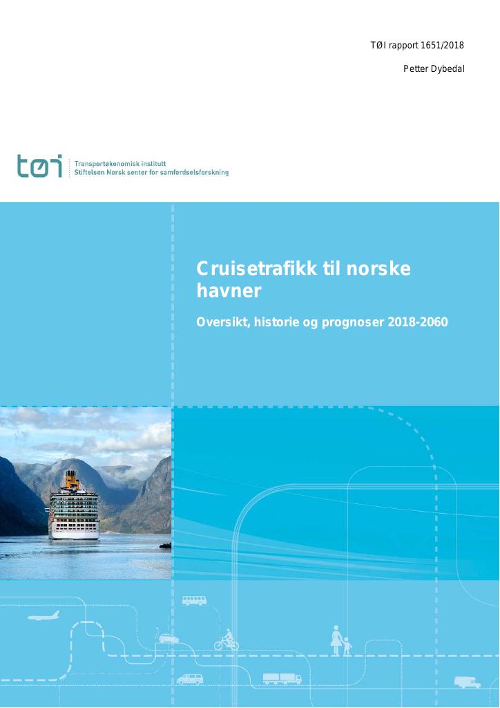 Forsiden av dokumentet Cruisetrafikk til norske havner : Oversikt, historie og prognoser 2018-2060