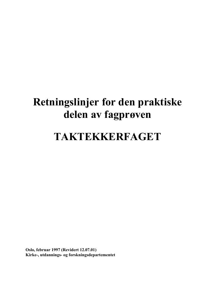 Forsiden av dokumentet Retningslinjer for den praktiske delen av fagprøven : TAKTEKKERFAGET