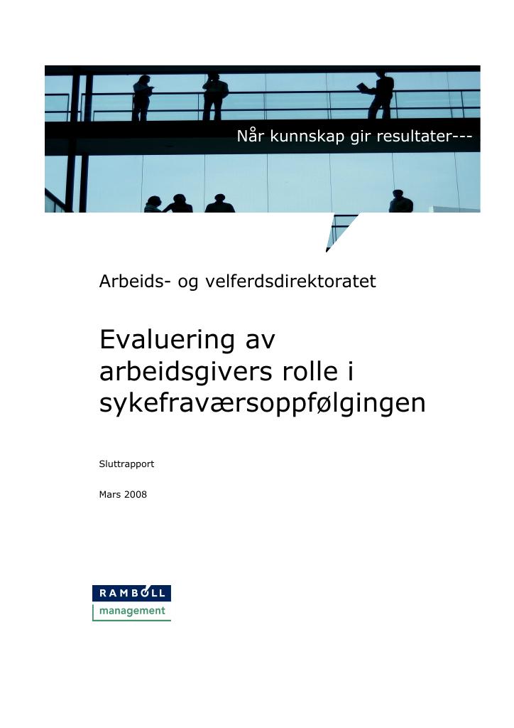 Forsiden av dokumentet Evaluering av arbeidsgivers rolle i sykefraværsoppfølgingen