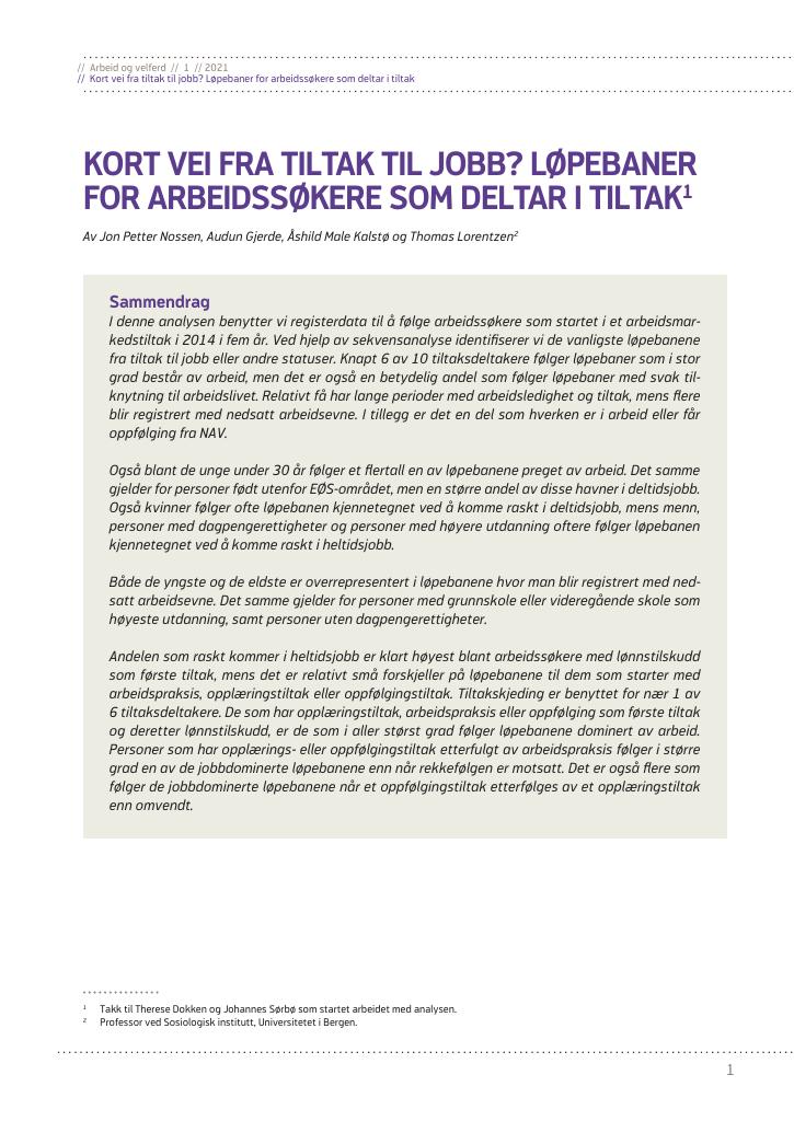 Forsiden av dokumentet Kort vei fra tiltak til jobb? Løpebaner for arbeidssøkere som deltar i tiltak