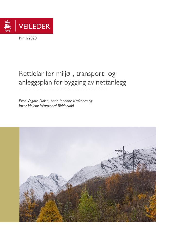 Forsiden av dokumentet Rettleiar for miljø-, transport- og anleggsplan for bygging av nettanlegg