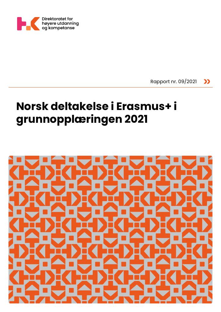 Forsiden av dokumentet Norsk deltakelse i Erasmus+ i grunnopplæringen 2021