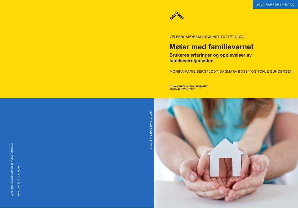 Forsiden av dokumentet Møter med familievernet. Brukeres erfaringer og opplevelser av familieverntjenesten