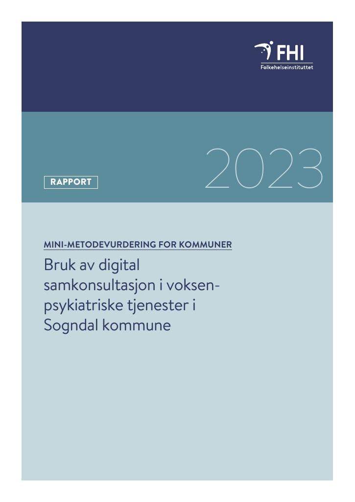 Forsiden av dokumentet Bruk av digital samkonsultasjon i voksenpsykiatriske tjenester i Sogndal kommune