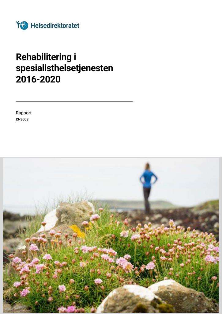 Forsiden av dokumentet Rehabilitering i spesialisthelsetjenesten 2016-2020