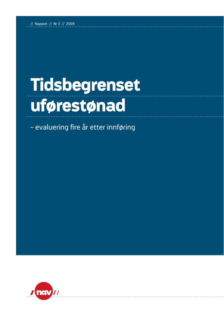 Forsiden av dokumentet Tidsbegrenset uførestønad - evaluering fire år etter