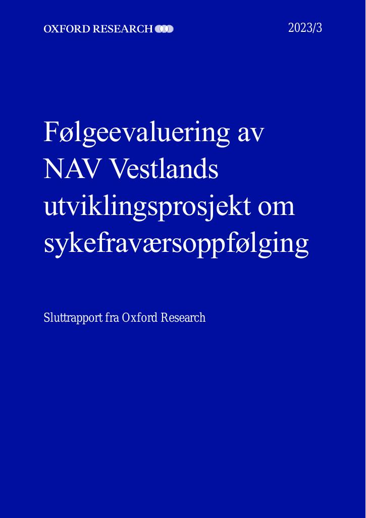 Forsiden av dokumentet Følgeevaluering av NAV Vestlands utviklingsprosjekt om sykefraværsoppfølging