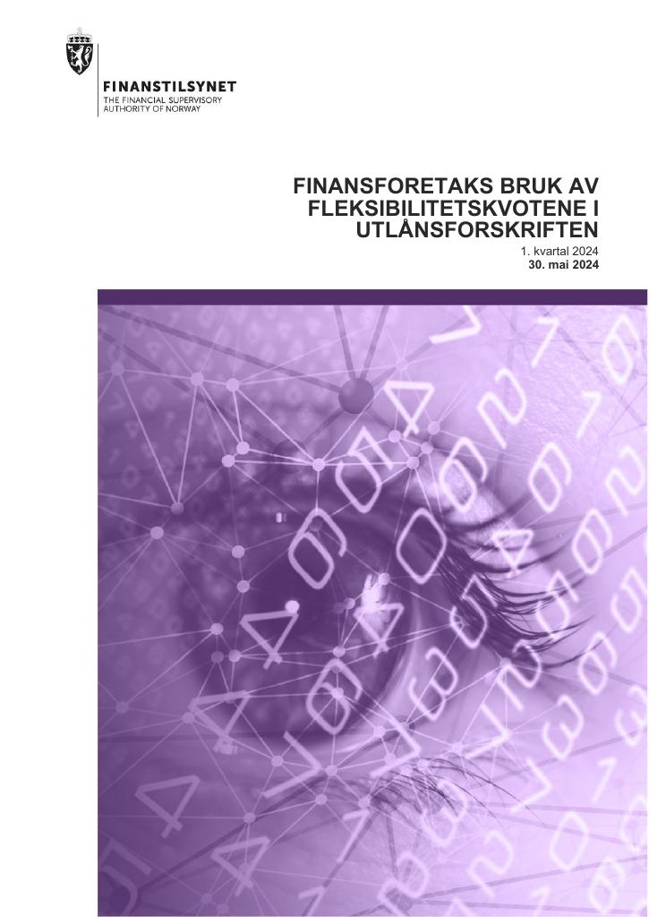 Forsiden av dokumentet Finansforetaks bruk av fleksibilitetskvotene i utlånsforskriften 1. kvartal 2024