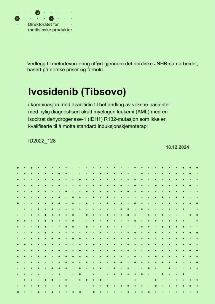 Forsiden av dokumentet Ivosidenib (Tibsovo) i kombinasjon med azacitidin til behandling av voksne pasienter med nylig diagnostisert akutt myelogen leukemi (AML) med enisocitrat dehydrogenase-1 (IDH1) R132-mutasjon som ikke er kvalifiserte til å motta standard induksjonskjemoterapi