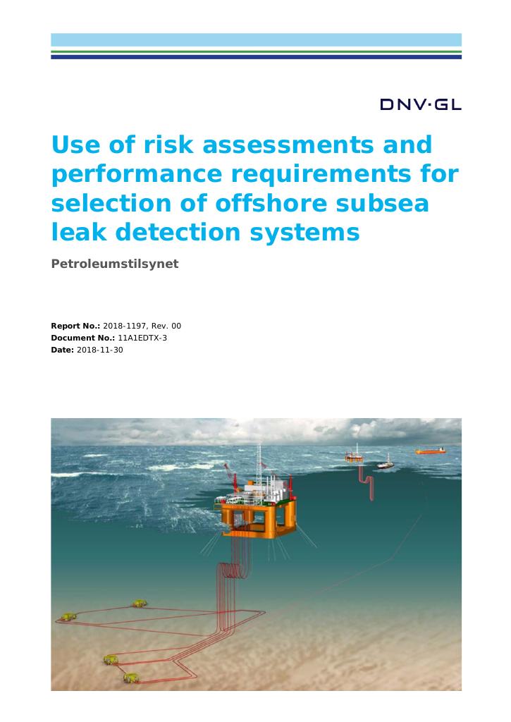 Forsiden av dokumentet Use of risk assessments and
performance requirements for
selection of offshore subsea
leak detection systems