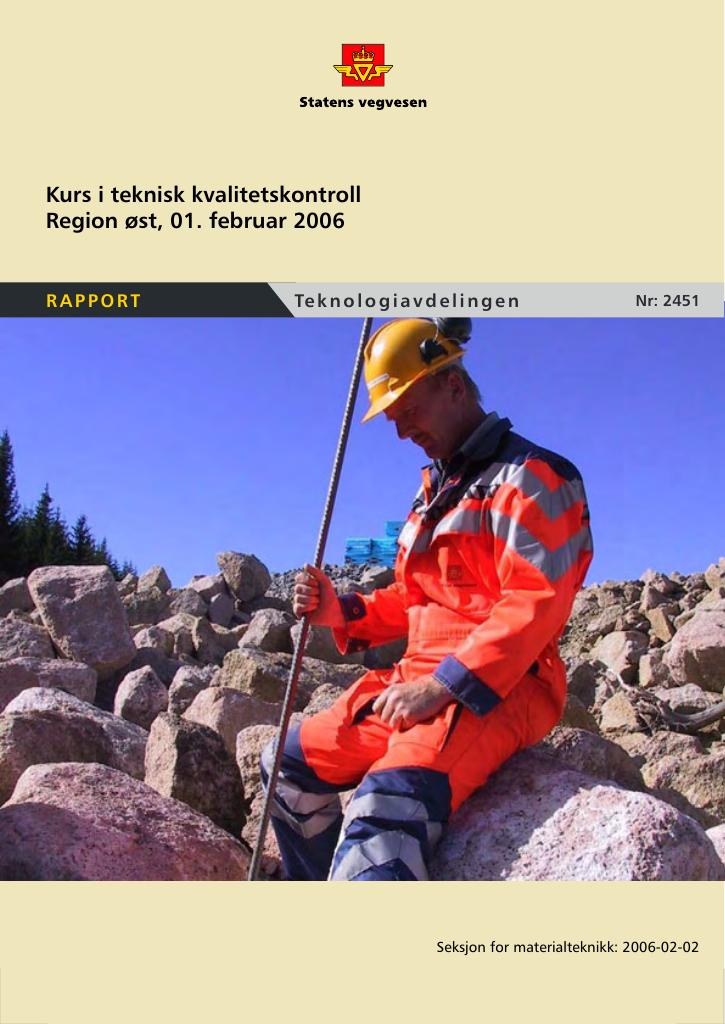 Forsiden av dokumentet Kurs i teknisk kvalitetskontroll Region øst, 01. februar 2006