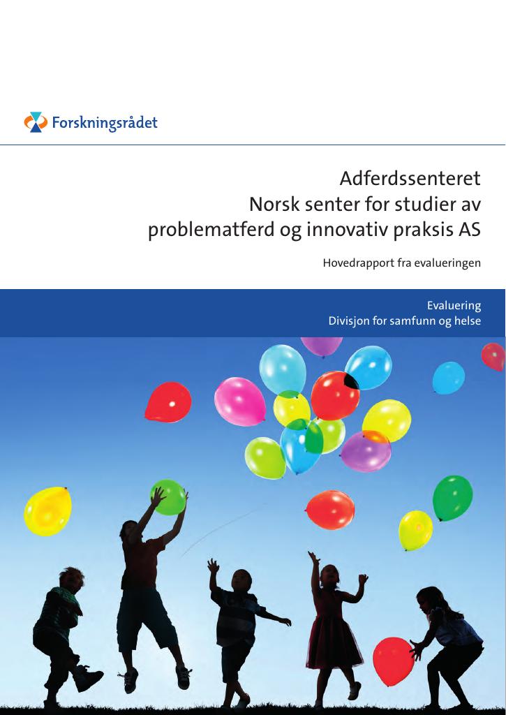Forsiden av dokumentet Atferdssenteret Norsk senter for studier av problematferd og innovativ praksis AS 