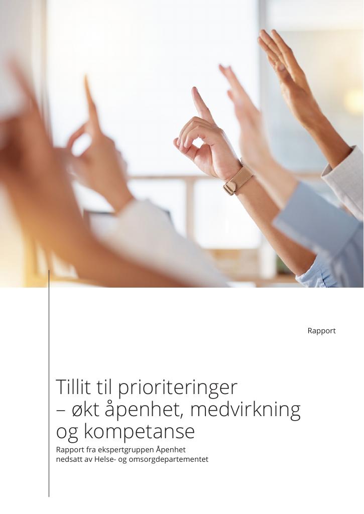 Forsiden av dokumentet Tillit til prioriteringer – økt åpenhet, medvirkning og kompetanse
