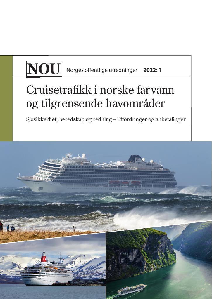 Forsiden av dokumentet NOU 2022: 1 - Cruisetrafikk i norske farvann og tilgrensende havområder
