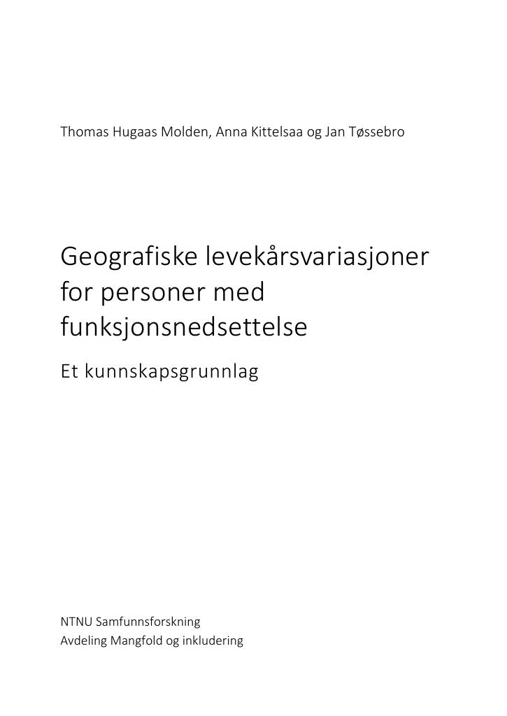 Forsiden av dokumentet Geografiske levekårsvariasjoner for personer med funksjonsnedsettelse
