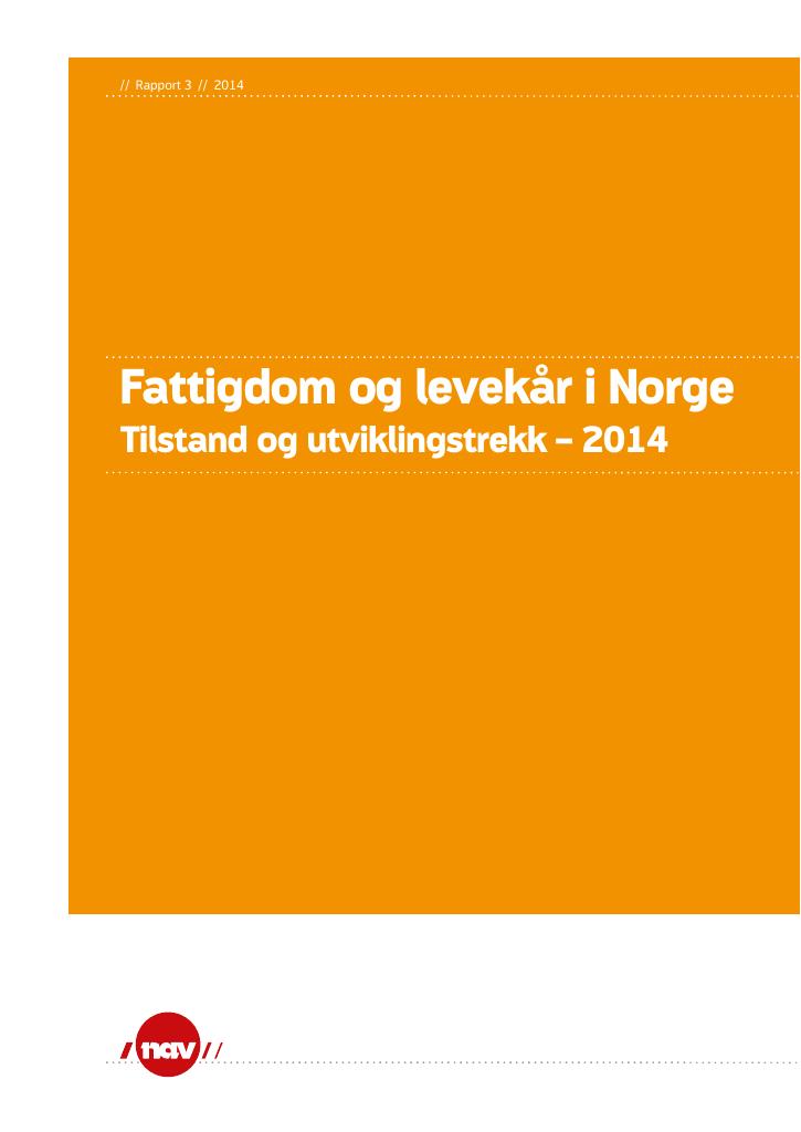 Forsiden av dokumentet Fattigdom og levekår i Norge. Tilstand og utviklingstrekk – 2014