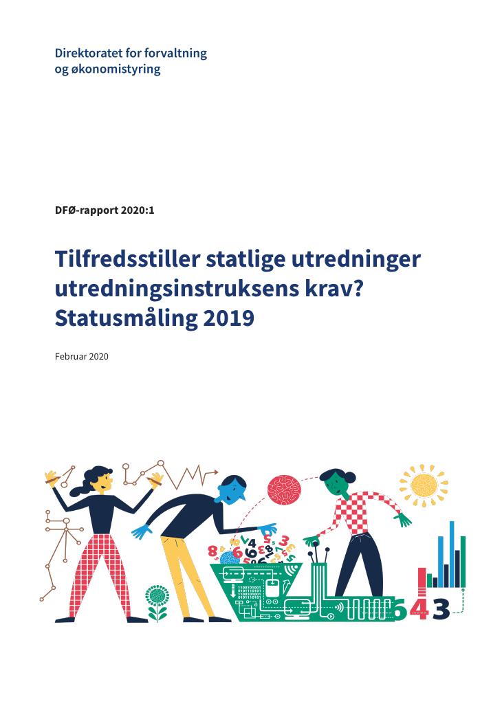 Forsiden av dokumentet Tilfredsstiller statlige utredninger utredningsinstruksens krav? Statusmåling 2019