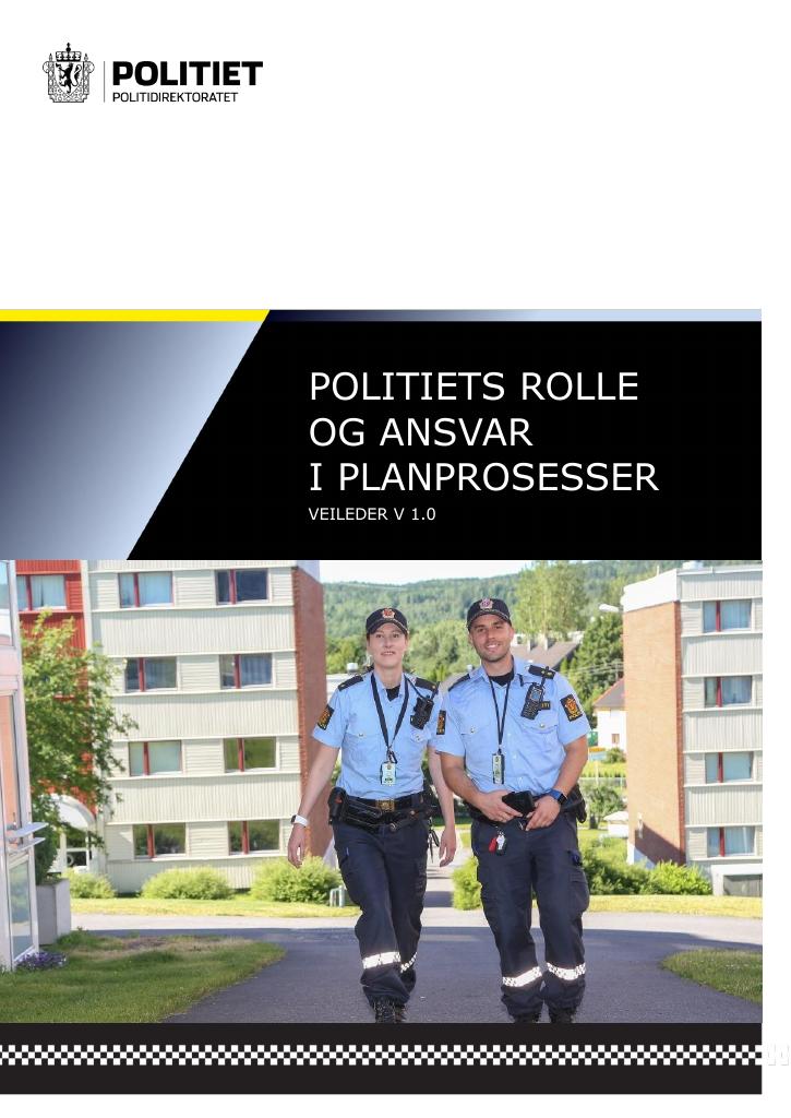 POLITIETS ROLLE OG ANSVAR I PLANPROSESSER VEILEDER V 1.0 - Kudos