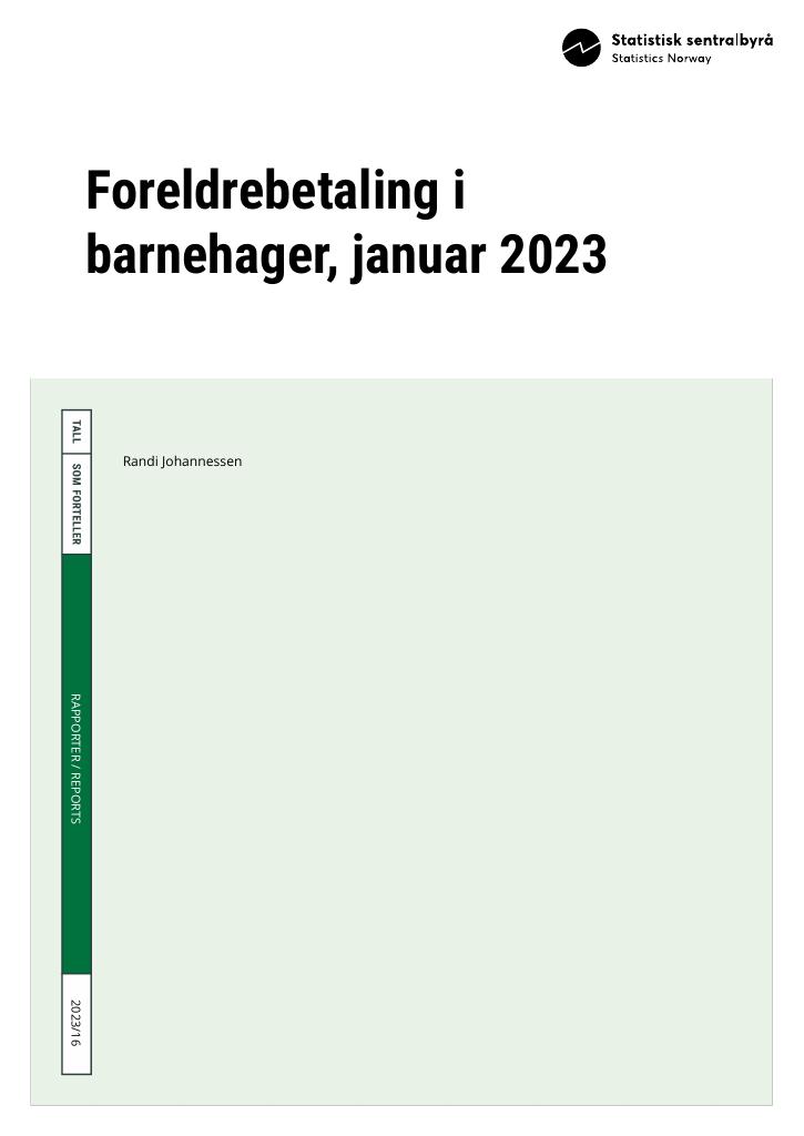 Forsiden av dokumentet Foreldrebetaling i barnehager, januar 2023