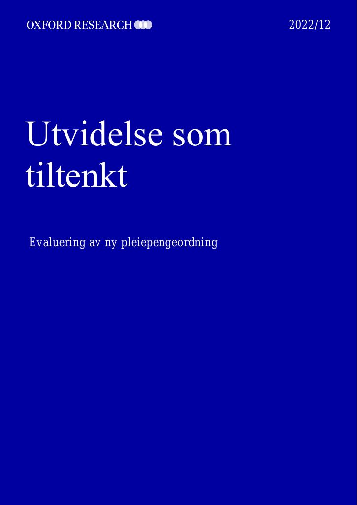 Forsiden av dokumentet Utvidelse som tiltenkt : Evaluering av ny pleiepengeordning