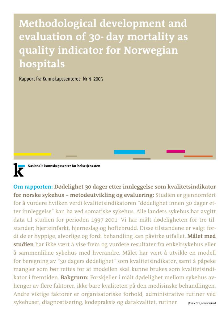 Forsiden av dokumentet Methodological development and evaluation of 30-day mortality as quality indicator for Norwegian hospitals