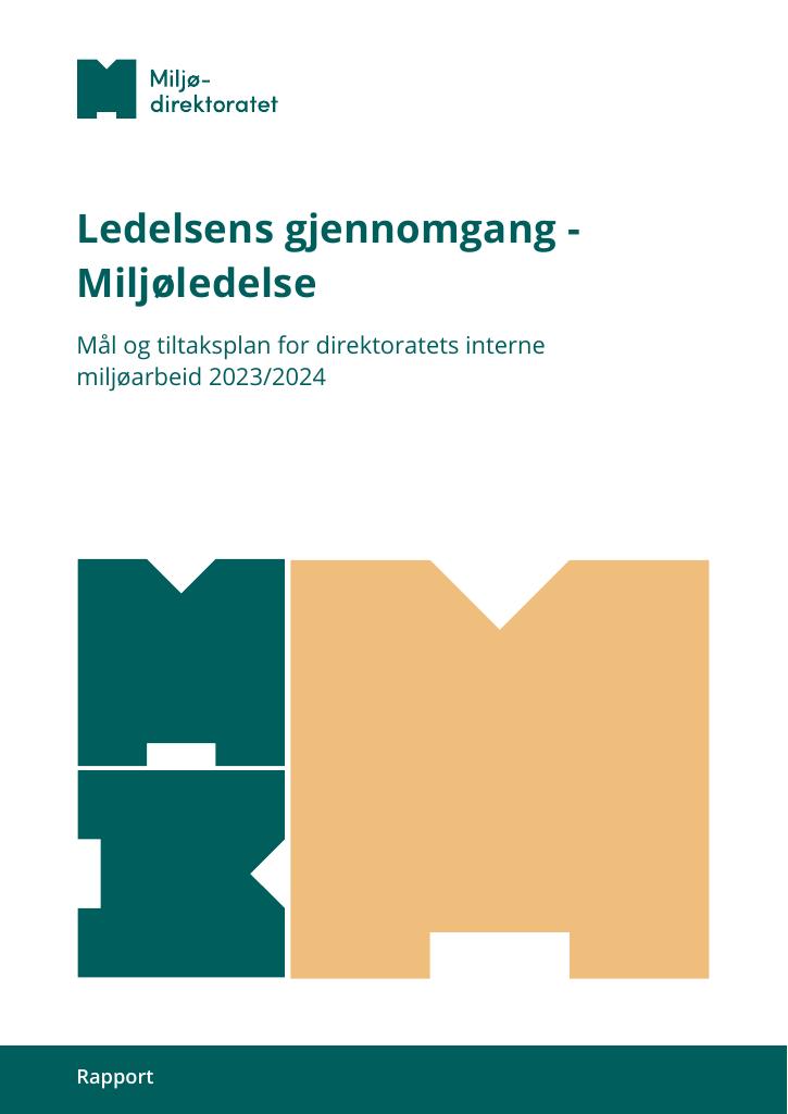 Forsiden av dokumentet Ledelsens gjennomgang - Miljøledelse Mål og tiltaksplan for direktoratets interne miljøarbeid : M-2775