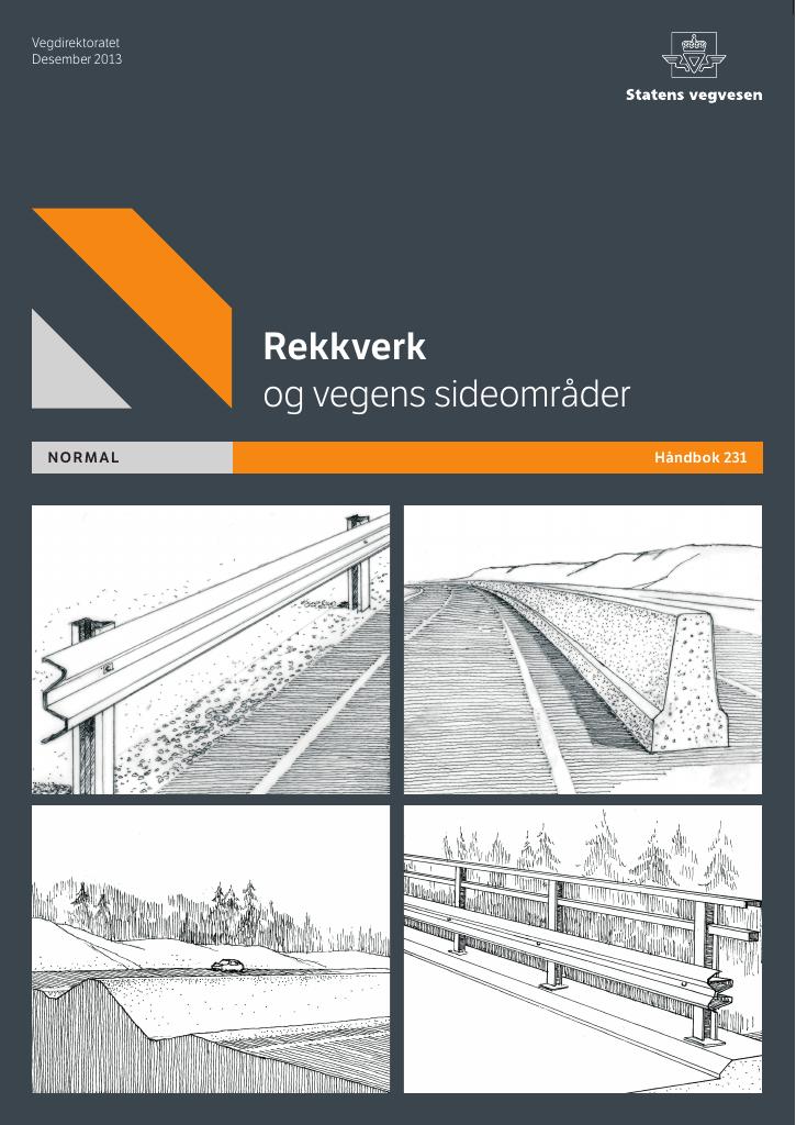 Forsiden av dokumentet Rekkverk og vegens sideområder : normaler [Håndbok 231]