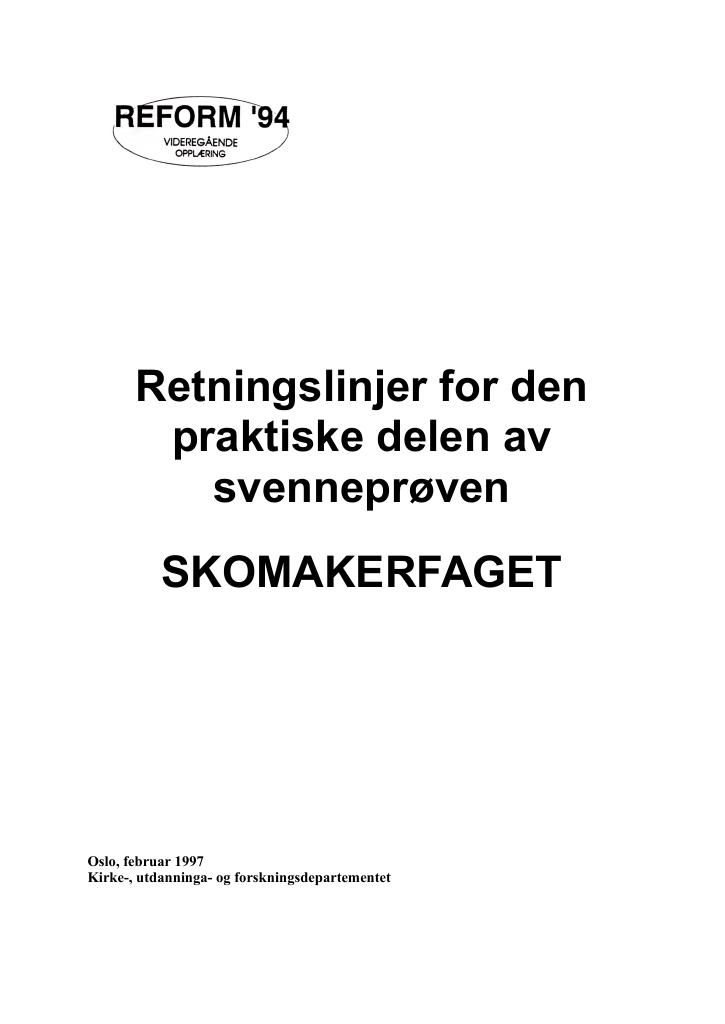 Forsiden av dokumentet Retningslinjer for den praktiske delen av svenneprøven : SKOMAKERFAGET